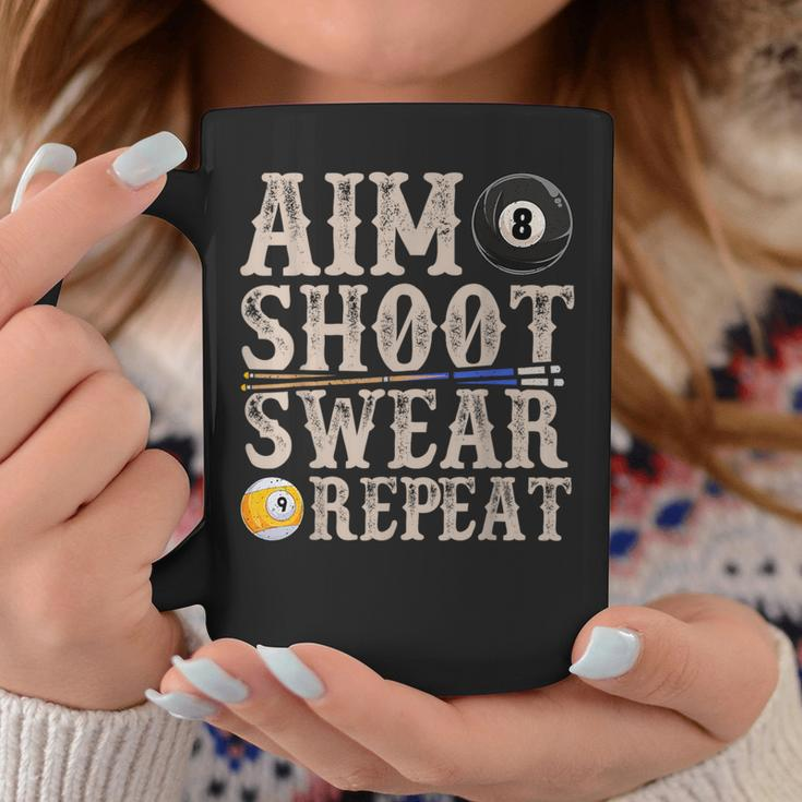 Aim Shoot Swear Repeat Pool Billards Coffee Mug Unique Gifts