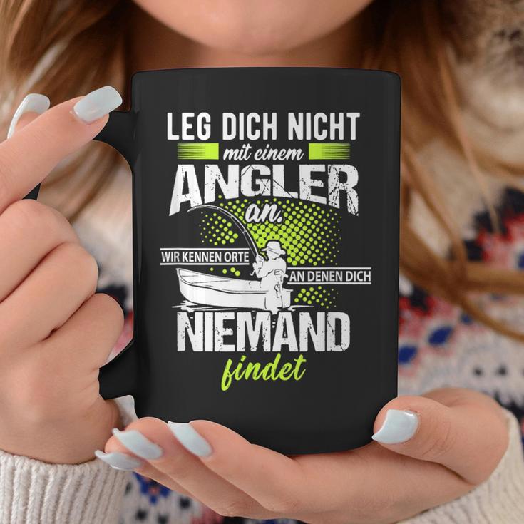 Angel Idea Fater Leg Dich Nicht Mit An Angler An Tassen Lustige Geschenke