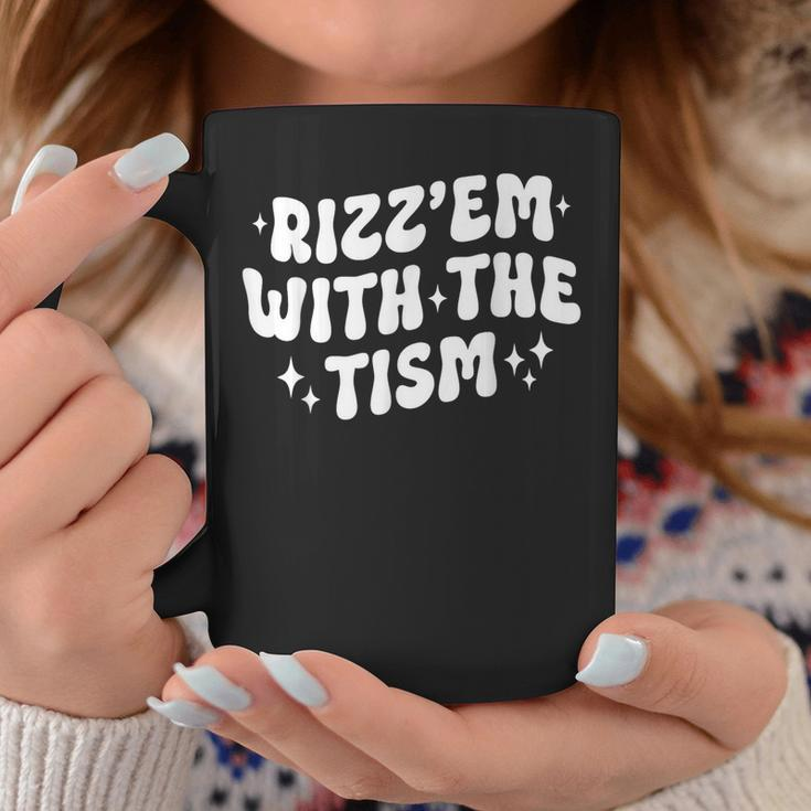 Autism Rizz Em With The Tism Meme Autistic Groovy Coffee Mug Unique Gifts