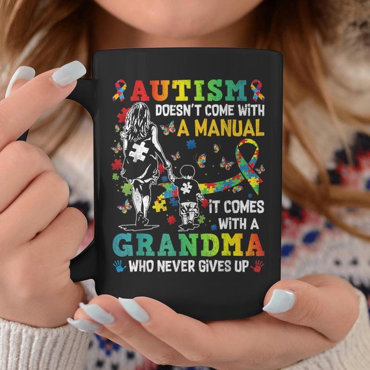 Autism Grandma Doesn't Come With A Manual Autism Awareness Coffee Mug Funny Gifts