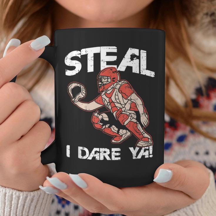 Baseball Catcher Steal I Dare Ya Coffee Mug Unique Gifts