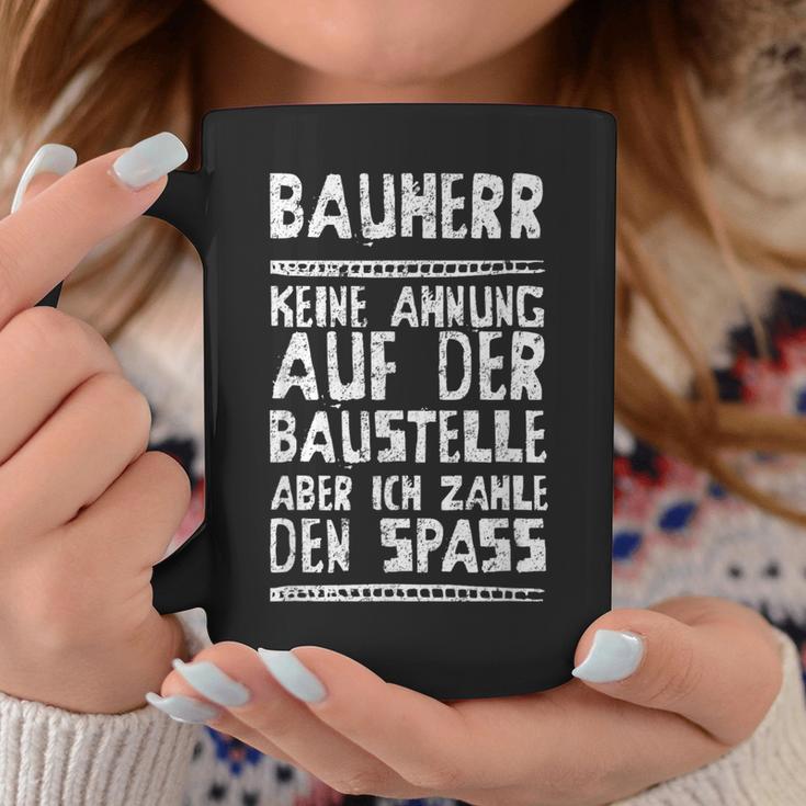 Bauherr Eigenheim Und Hausbau Tassen Lustige Geschenke