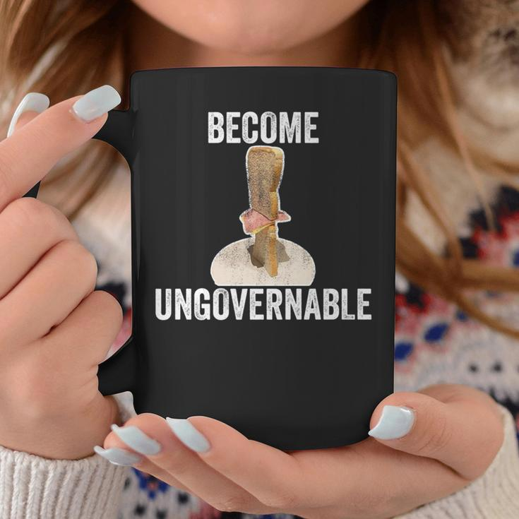 Become Ungovernable Vertical Sandwich Meme Coffee Mug Unique Gifts