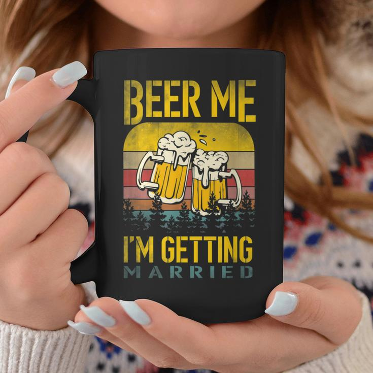 Beer Me I'm Getting Married Bachelor Party Apparel For Groom Coffee Mug Unique Gifts