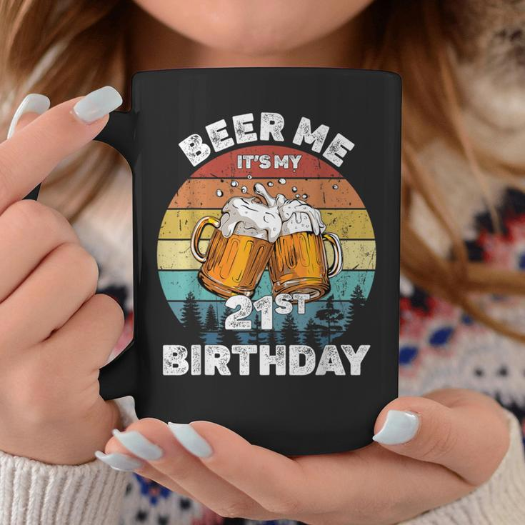Beer Me It's My 21St Birthday Coffee Mug Unique Gifts