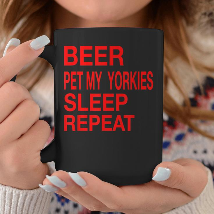 Beer Pet Yorkies Sleep Repeat Red LDogLove Coffee Mug Unique Gifts
