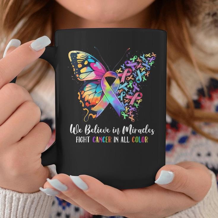 We Believe In Miracles Fight In All Color Support The Cancer Coffee Mug Unique Gifts