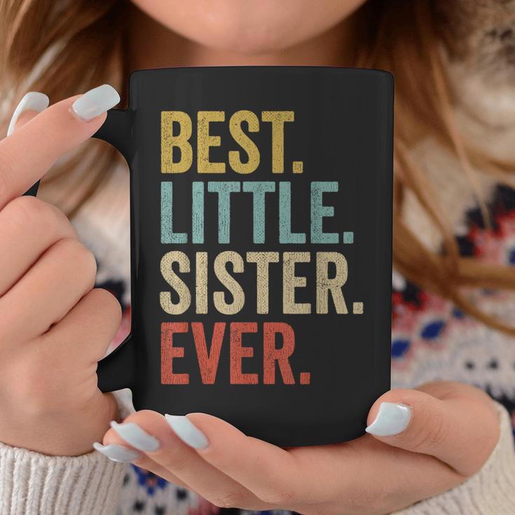 Best Little Sister Ever Little Sister Coffee Mug Unique Gifts