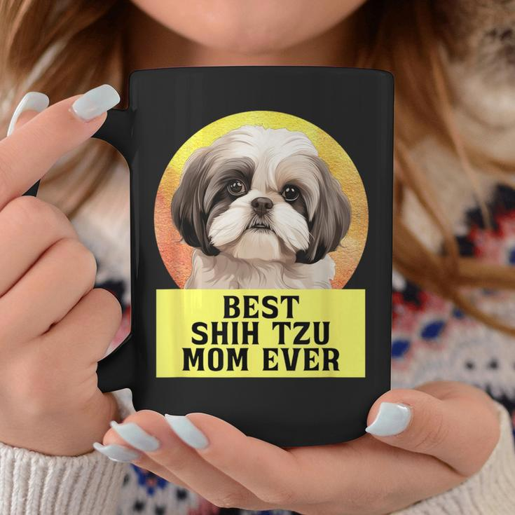 Best Mom Ever Shih Tzu Dog Breed Owner Best Friend Women Coffee Mug Unique Gifts