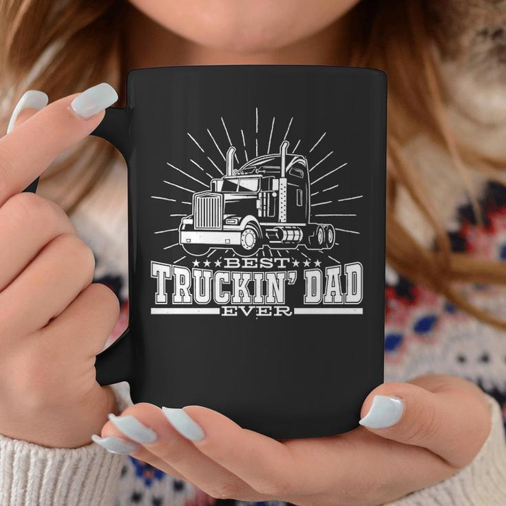 Best Truckin' Dad Ever Trucking Dad For Truck Driver Coffee Mug Unique Gifts