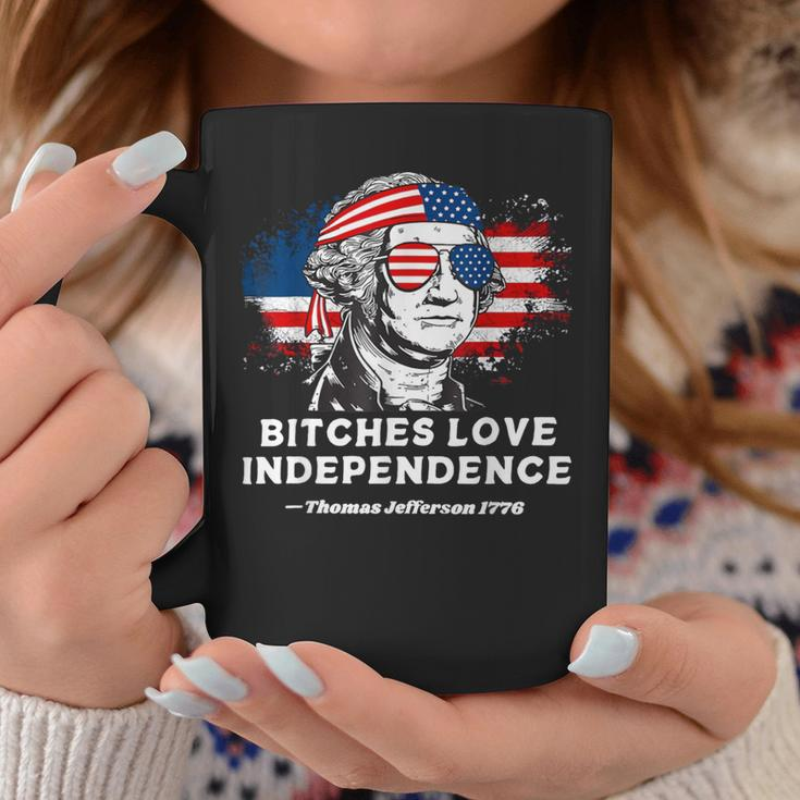 Bitches Love Independence Founding Fathers 4Th Of July Coffee Mug Unique Gifts