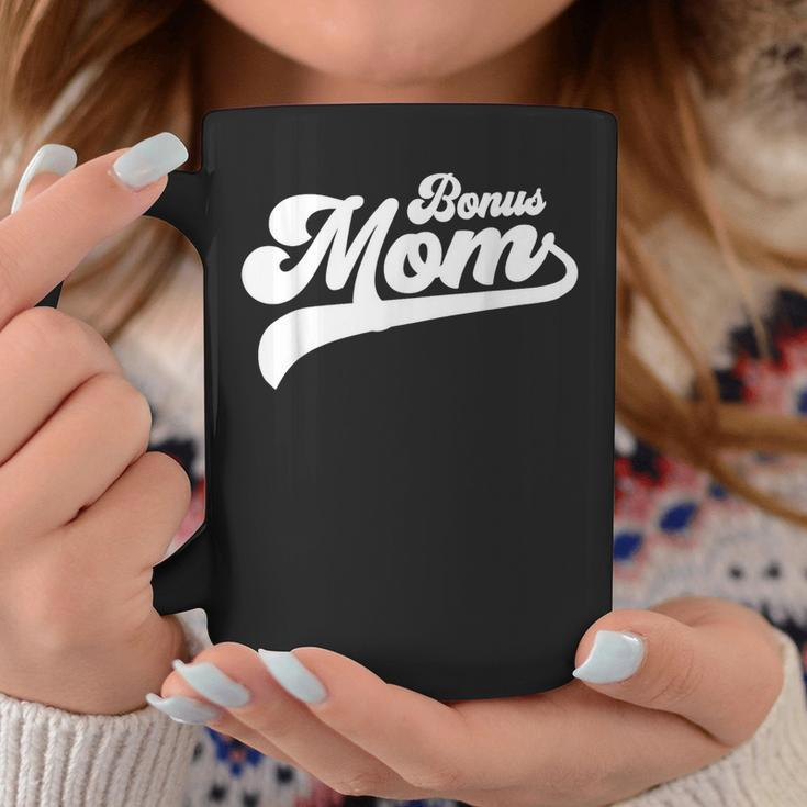 Bonus Mom Mother's Day Bonus Mom Coffee Mug Unique Gifts