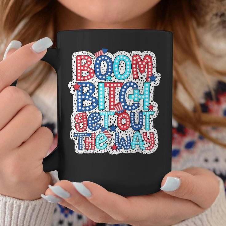 Boom Bitch Get Out The Way 4Th Of July Dalmatian Dots Coffee Mug Unique Gifts