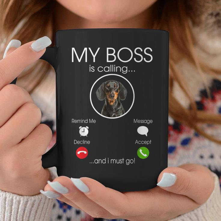 My Boss Is Calling Dachshund Phone Call Dog Lover Coffee Mug Unique Gifts