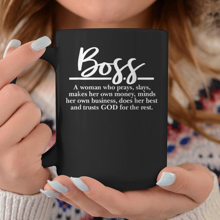 Boss A Woman Who Prays Slays Makes Her Own Money Coffee Mug Unique Gifts