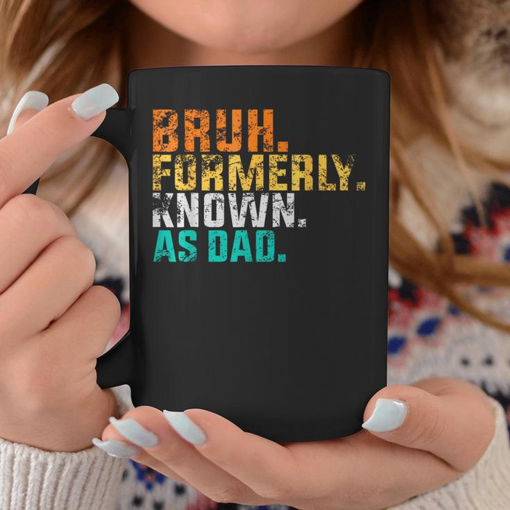 Bruh Formerly_Known As Dad Vintage Father's Day Men Coffee Mug Funny Gifts