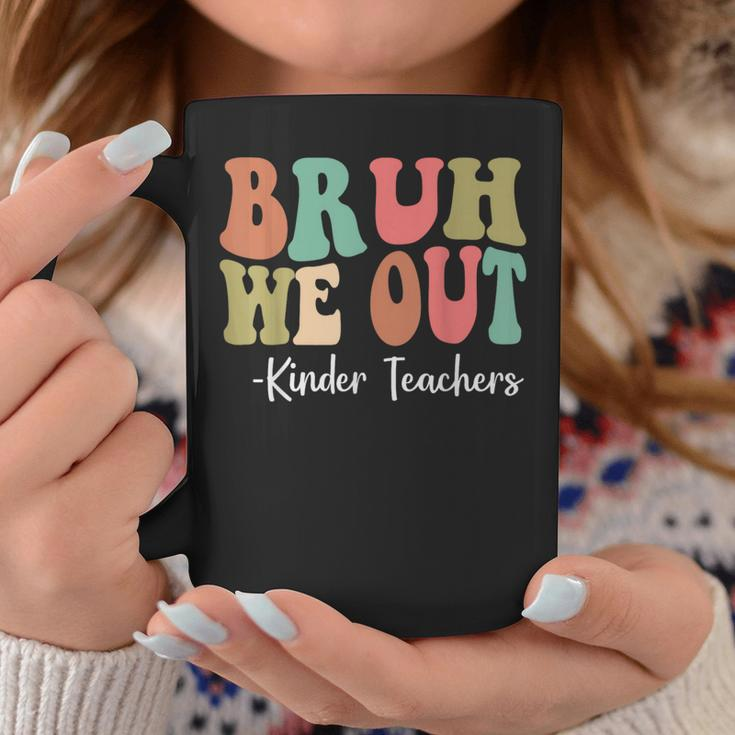 Bruh We Out Kinder Teachers Happy Last Day Of School Groovy Coffee Mug Funny Gifts