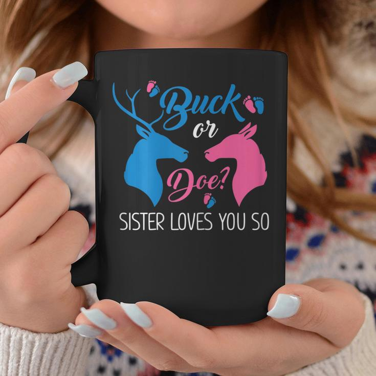 Buck Or Doe Sister Loves You Baby Shower Big Sister Coffee Mug Unique Gifts