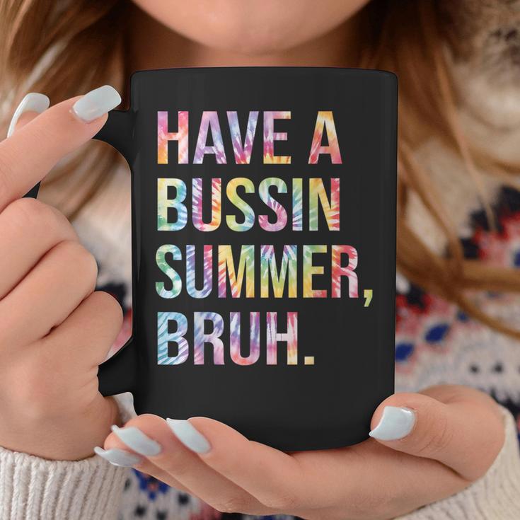 Have A Bussin Summer BruhBust Tie Dye Teacher Hello Summer Coffee Mug Unique Gifts