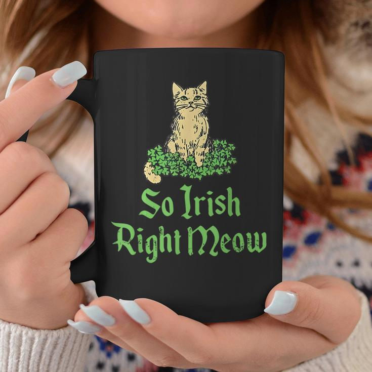 Cat So Irish Right Meow St Patrick’S Day Coffee Mug Personalized Gifts
