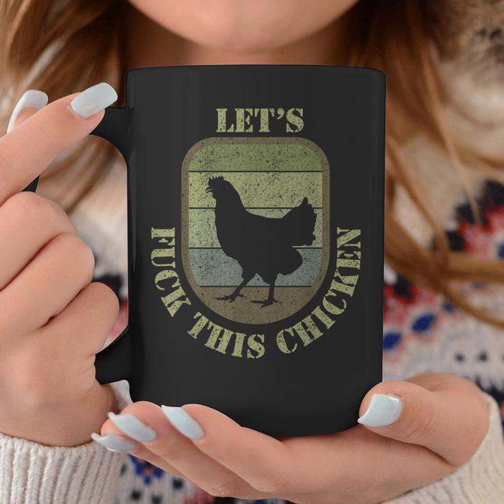 Chicken Military Quote Let's Fuck This Chicken Coffee Mug Unique Gifts