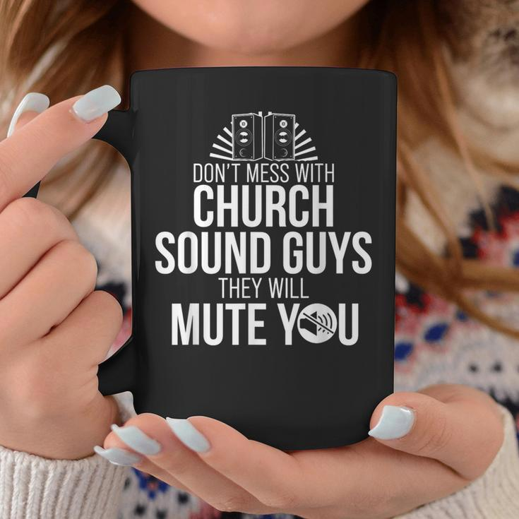 Church Sound Guy Mute You Audio Tech Engineer Coffee Mug Unique Gifts
