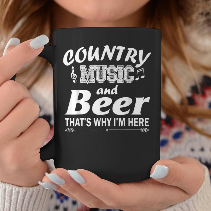 Country Music And Beer That's Why I'm Here Coffee Mug Unique Gifts