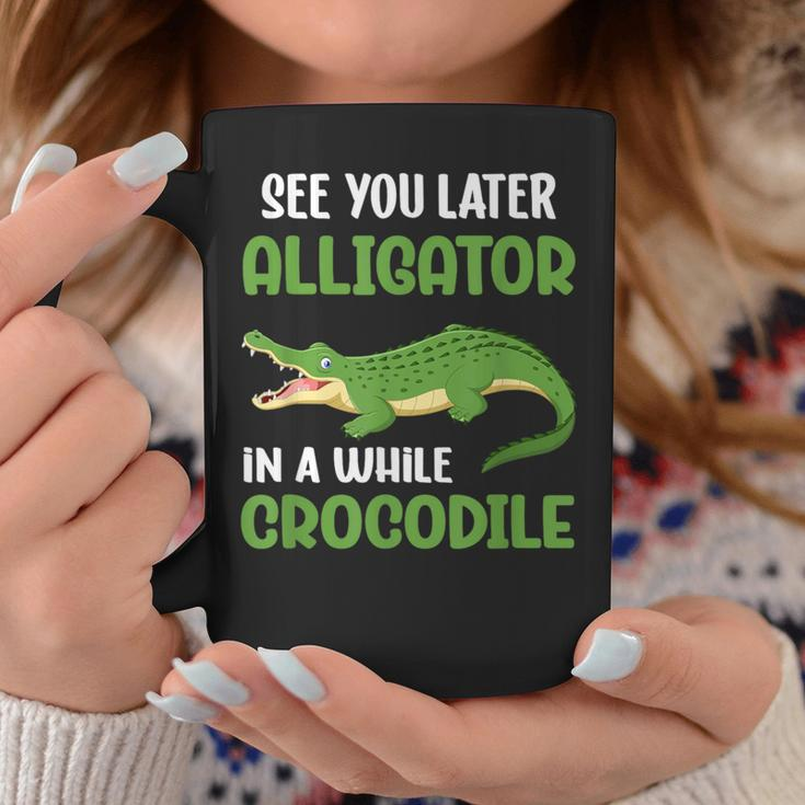 Crocodiles See You Later Alligator In A While Crocodile Coffee Mug Personalized Gifts