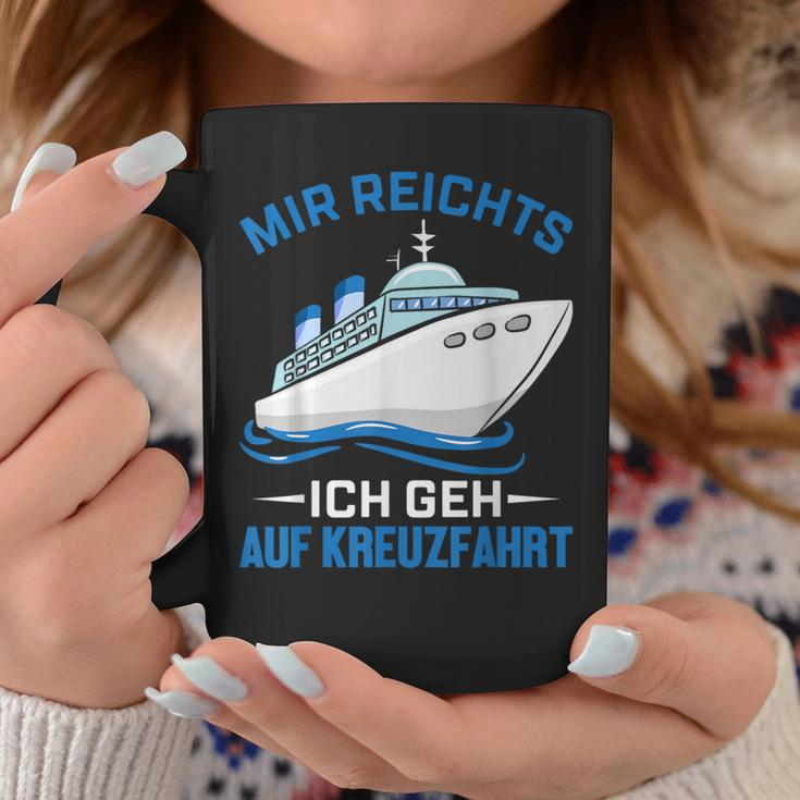 Cruise Ship Mir Reichts Ich Geh Auf Kreuzfahrt Mir Reichts Ich Geh Auf Tassen Lustige Geschenke