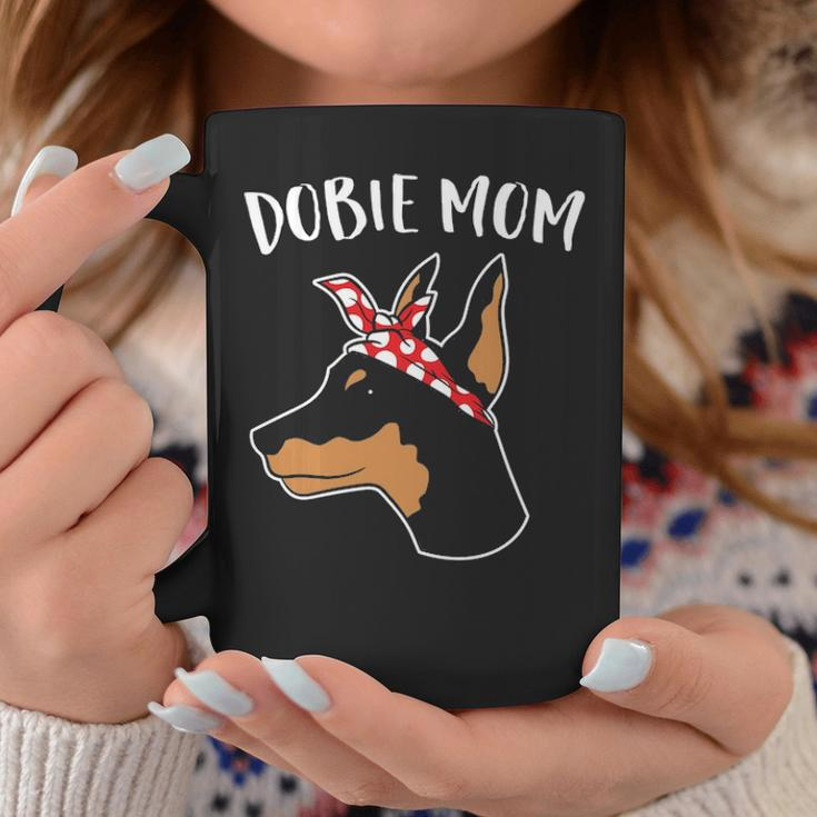 Cute Dobie Mom Doberman Pinscher Mother Of Doberman Dog Coffee Mug Unique Gifts