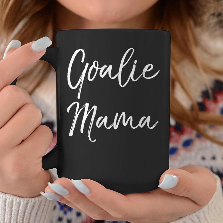 Cute Soccer Mom Of Goal Keeper For Goalie Mama Coffee Mug Unique Gifts