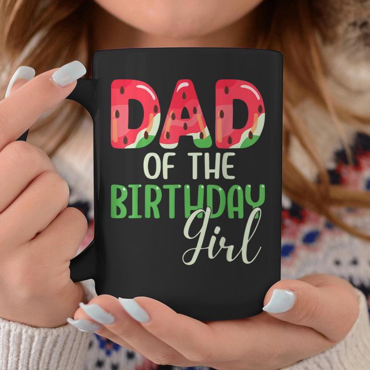 Dad Of The Birthday Girl Watermelon Family Matching Coffee Mug Unique Gifts