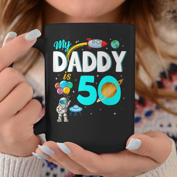 My Daddy Is 50 Happy Father's Day 50Th Birthday Astronaut Coffee Mug Unique Gifts