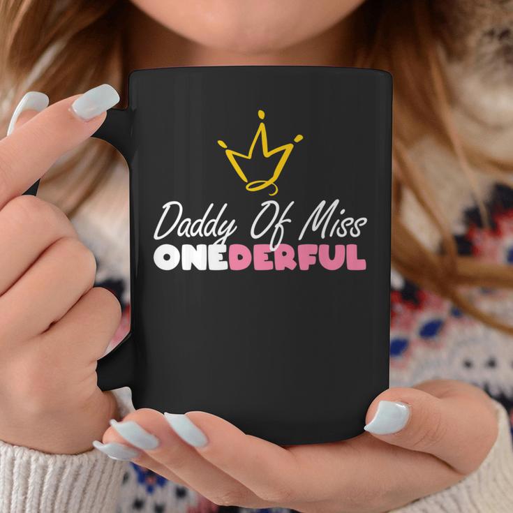 Daddy Of Miss Onederful 1St Birthday Girl First Coffee Mug Unique Gifts