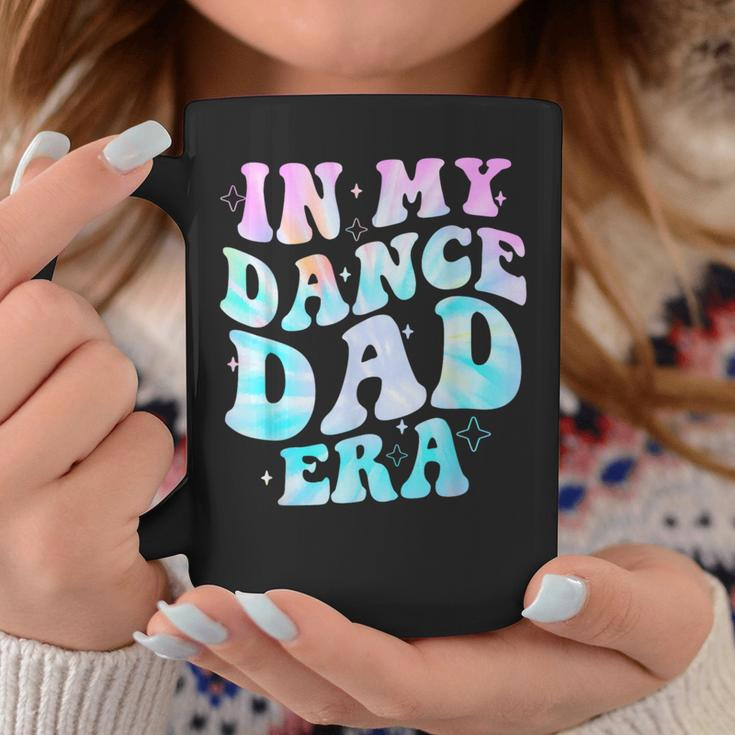 In My Dance Dad Era Groovy For Dance Dad Father's Day Coffee Mug Personalized Gifts