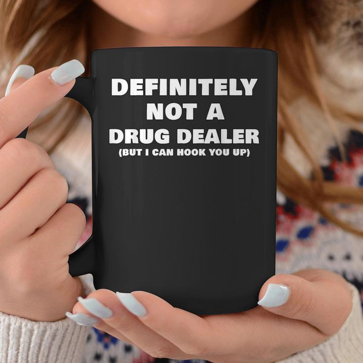 Definitely Not A Drug Dealer Street Party Rave Club Coffee Mug Unique Gifts