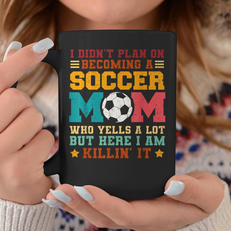 I Didn't Plan On Becoming A Soccer Mom Vintage Coffee Mug Unique Gifts