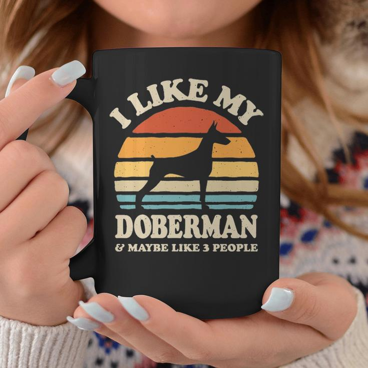I Like My Doberman And Maybe Like 3 People Dog Lover Coffee Mug Unique Gifts