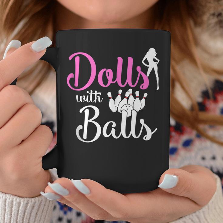 Dolls With Balls Bowling Girls Trip Team Bowler Coffee Mug Unique Gifts