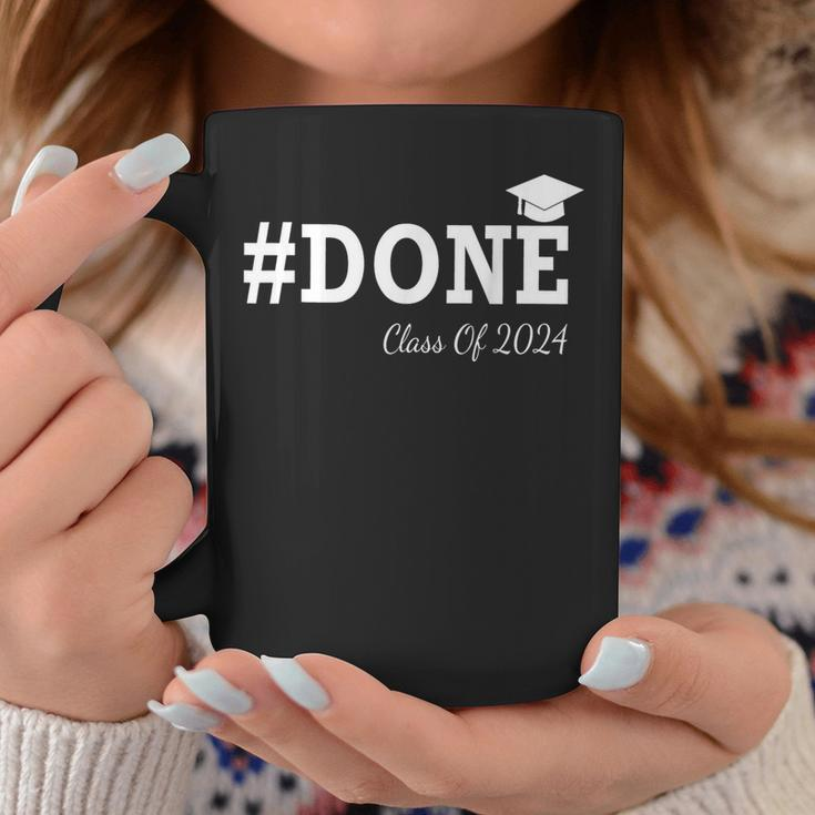 Done Class Of 2024 Graduation For Her Him Grad Seniors 2024 Coffee Mug Unique Gifts