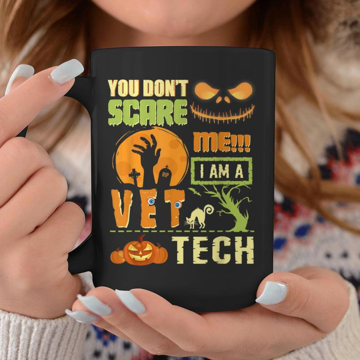 You Don't Scare Vet Tech Halloween Costume Quote Coffee Mug Unique Gifts