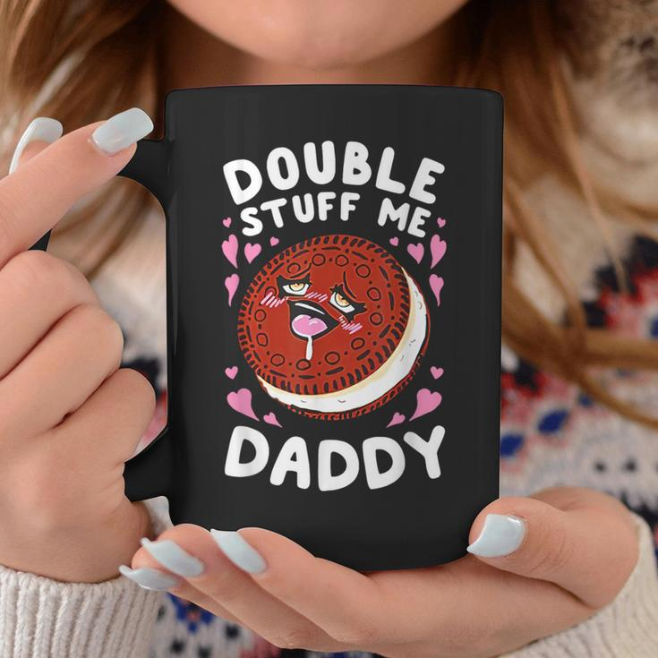 Double Stuff Me Daddy Coffee Mug Unique Gifts