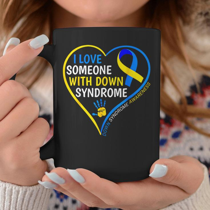Down Syndrome Awareness I Love Someone With Down Syndrome Coffee Mug Funny Gifts