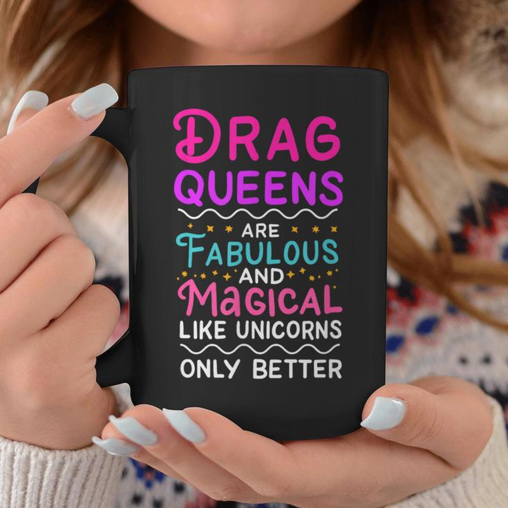 Drag Queen For Drag Performer Drag Queen Community Coffee Mug Unique Gifts