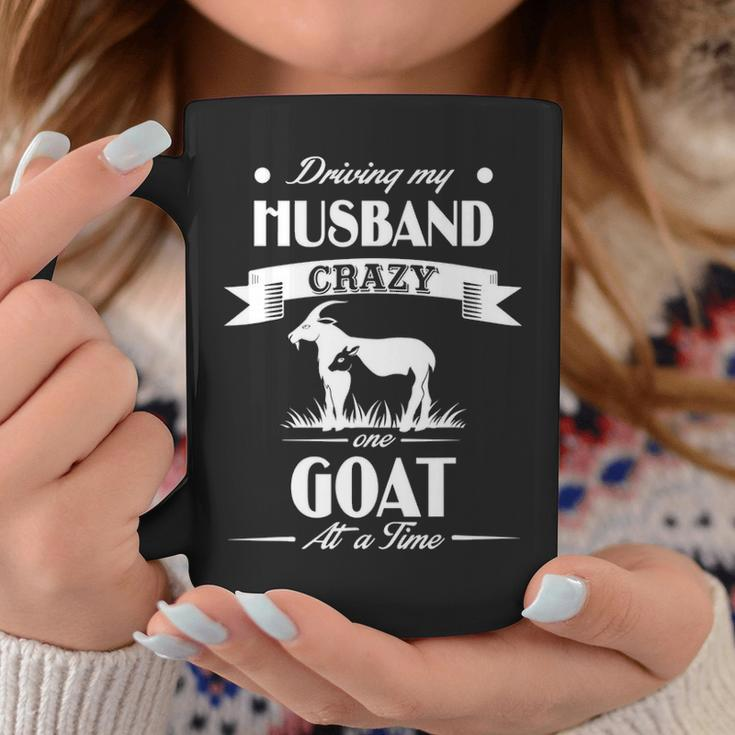 Driving My Husband Crazye Goat At A Time Coffee Mug Unique Gifts