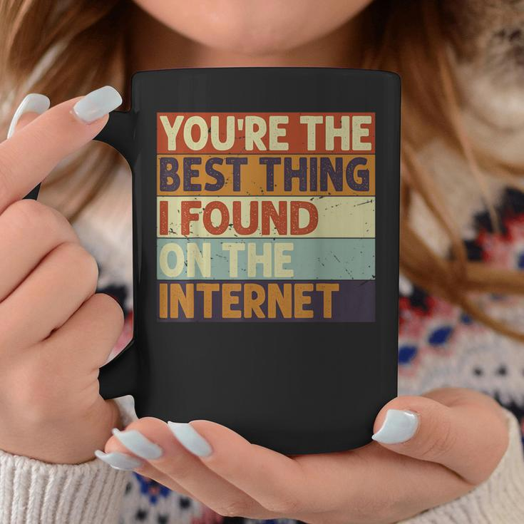 Du Bist Das Beste Was Ich Je Im Internet Gefunden Hab Tassen Lustige Geschenke