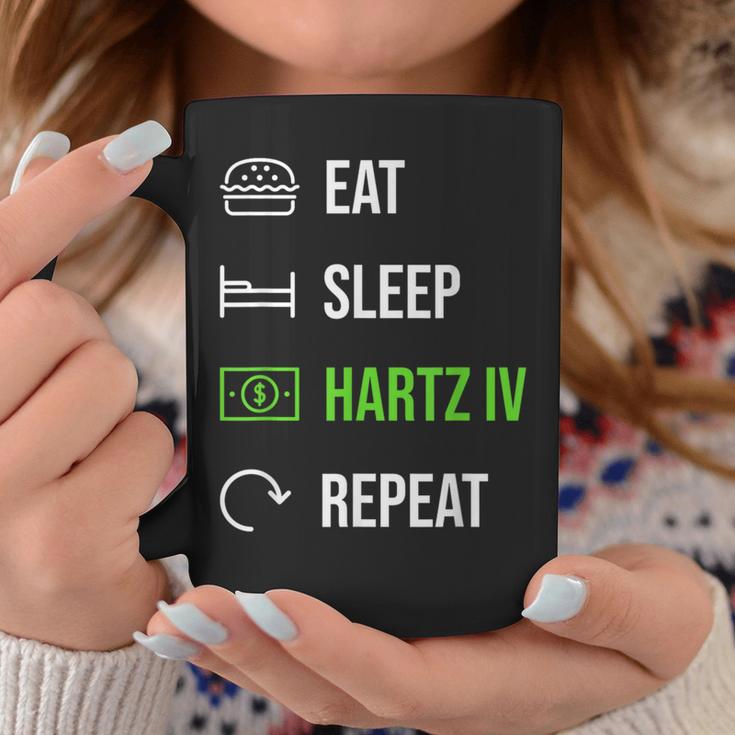 Eat Sleep Hartz 4 Repeat Tassen Lustige Geschenke