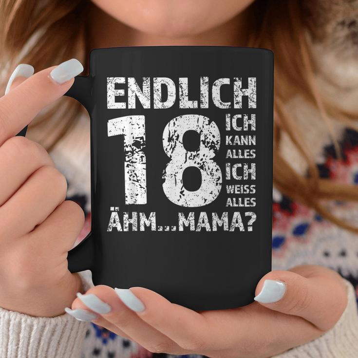 Endlich 18 Ich Kann Alles Ich Weiß Alles Ähm Mama Adult Tassen Lustige Geschenke