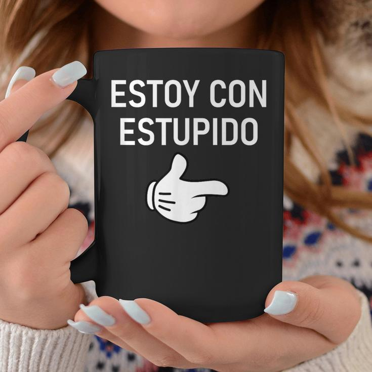 Estoy Con Estupido I'm With Stupid In Spanish Joke Coffee Mug Unique Gifts