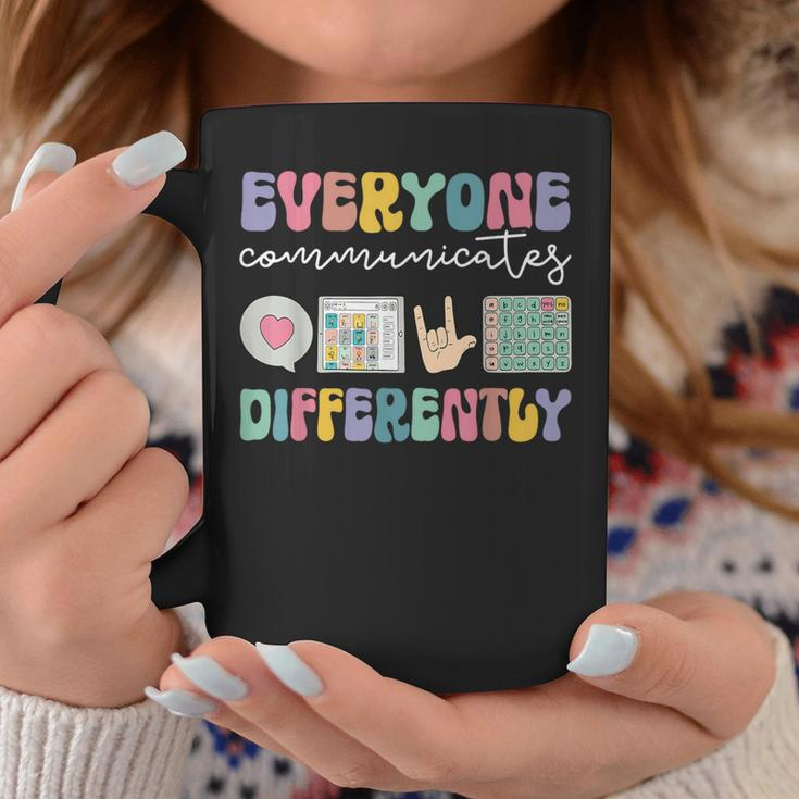Everyone Communicates Differently Special Education Autism Coffee Mug Unique Gifts